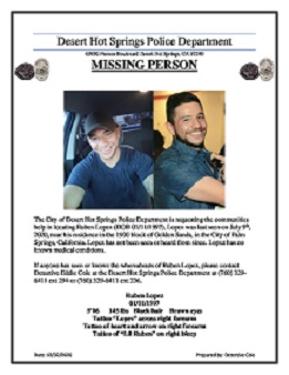 Missing Person, Ruben Lopez, Report from Desert Hot Springs CA Police Department